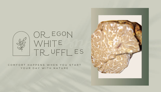 Truffles- Fresh Oregon White Truffles